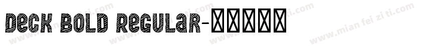 Deck Bold Regular字体转换